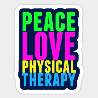 Peace Love Physical Therapy Sticker